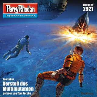 Leo Lukas: Perry Rhodan 2927: Vorstoß des Multimutanten