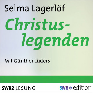 Selma Lagerlöf: Christuslegenden