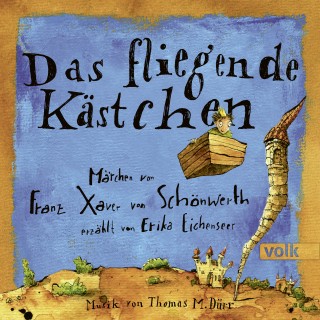 Franz Xaver von Schönwerth: Das fliegende Kästchen
