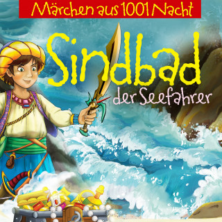 Jürgen Fritsche: Sindbad der Seefahrer Und Seine Abenteuer