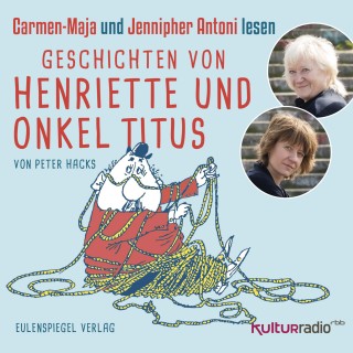 Peter Hacks: Geschichten von Henriette und Onkel Titus