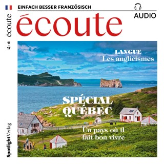 Spotlight Verlag: Französisch lernen Audio - Quebec-Special