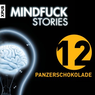 Christian Hardinghaus: Mindfuck Stories - Folge 12