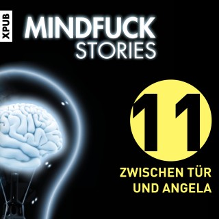 Christian Hardinghaus: Mindfuck Stories - Folge 11