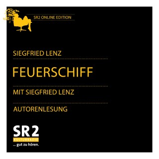 Siegfried Lenz: Das Feuerschiff