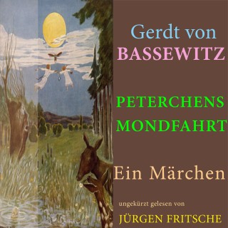 Gerdt von Bassewitz: Gerdt von Bassewitz: Peterchens Mondfahrt