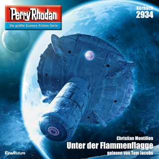 Christian Montillon: Perry Rhodan Nr. 2934: Unter der Flammenflagge