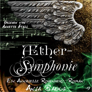 Anja Bagus: Æthersymphonie