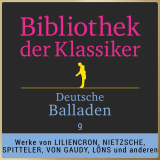 Diverse: Bibliothek der Klassiker: Deutsche Balladen 9