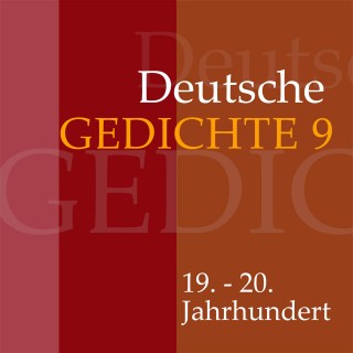 Diverse: Deutsche Gedichte 9: 19. - 20. Jahrhundert
