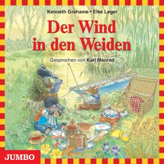 Kenneth Grahame, Elke Leger: Der Wind in den Weiden