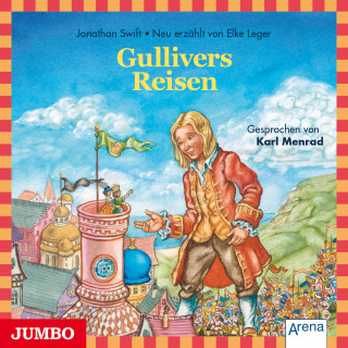 Jonathan Swift, Elke Leger: Gullivers Reisen
