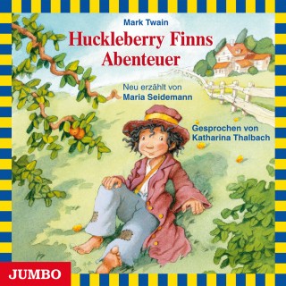 Mark Twain, Maria Seidemann: Huckleberry Finns Abenteuer