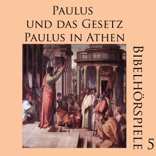 Diverse: Paulus und das Gesetz - Paulus in Athen