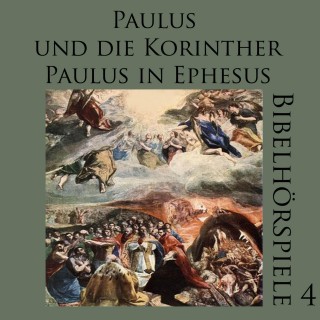 Paulus und die Korinther - Paulus in Ephesus