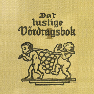 Diverse: Dat lustige Vördragsbok I