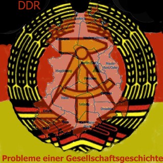 Gerd Dietrich: Die DDR - Probleme einer Gesellschaftsgeschichte