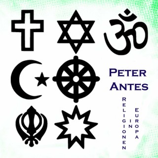 Peter Antes: Religionen im heutigen Europa