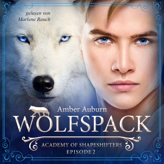 Amber Auburn: Wolfspack, Episode 2 - Fantasy-Serie