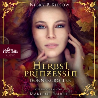 Nicky P. Kiesow: Herbstprinzessin: Donnergrollen