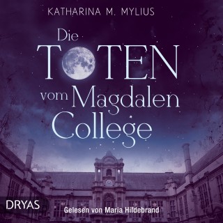 Katharina M. Mylius: Die Toten vom Magdalen College