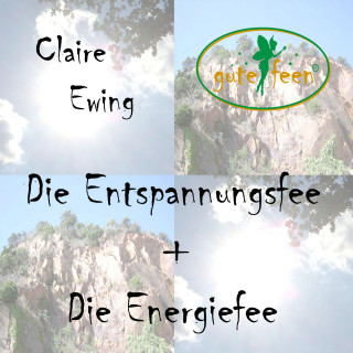 Die Entspannungsfee + Die Energiefee