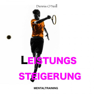 Leistungssteigerung Mentaltraining