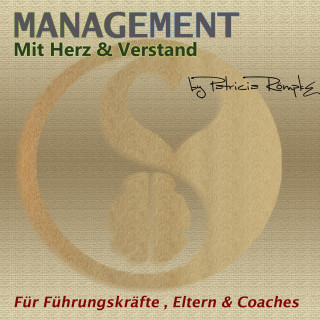 Patricia Römpke: Management mit Herz & Verstand