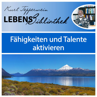 Lebens Bibliothek - Fähigkeiten und Talente aktivieren