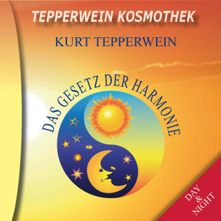 Tepperwein Kosmothek: Das Gesetz der Harmonie (Day & Night)