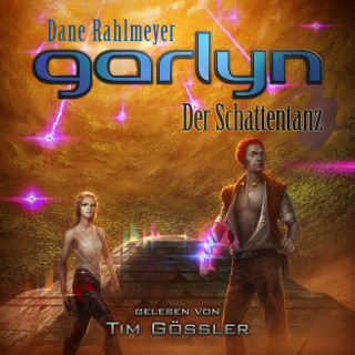 Dane Rahlmeyer: Garlyn: Der Schattentanz