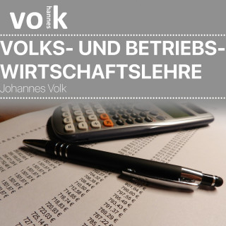 Johannes Volk: Volks- Und Betriebswirtschaftslehre