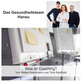 Stefan Kuschmann, Timo Kaufhold: Was ist Coaching