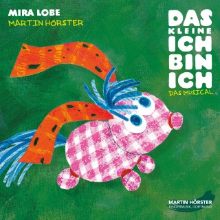 Mira Lobe: Das kleine Ich bin ich - Das Musical