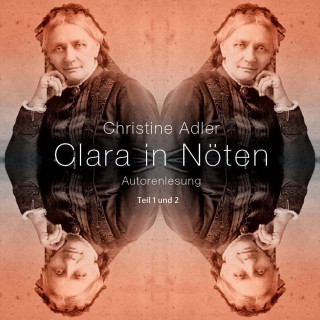Dr. Christine Adler: Clara in Nöten