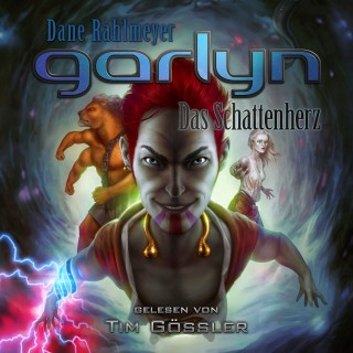 Dane Rahlmeyer: Garlyn: Das Schattenherz