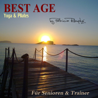 Patricia Römpke: Best Age Yoga und Pilates