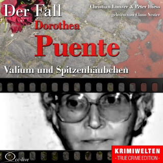 Peter Hiess, Christian Lunzer: Truecrime - Valium und Spitzenhäubchen (Der Fall Dorothea Puente)
