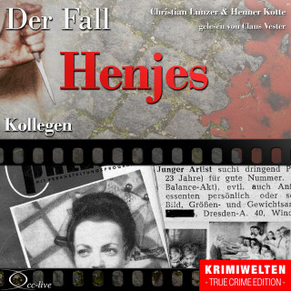 Christian Lunzer, Henner Kotte: Kollegen - Der Fall Henjes