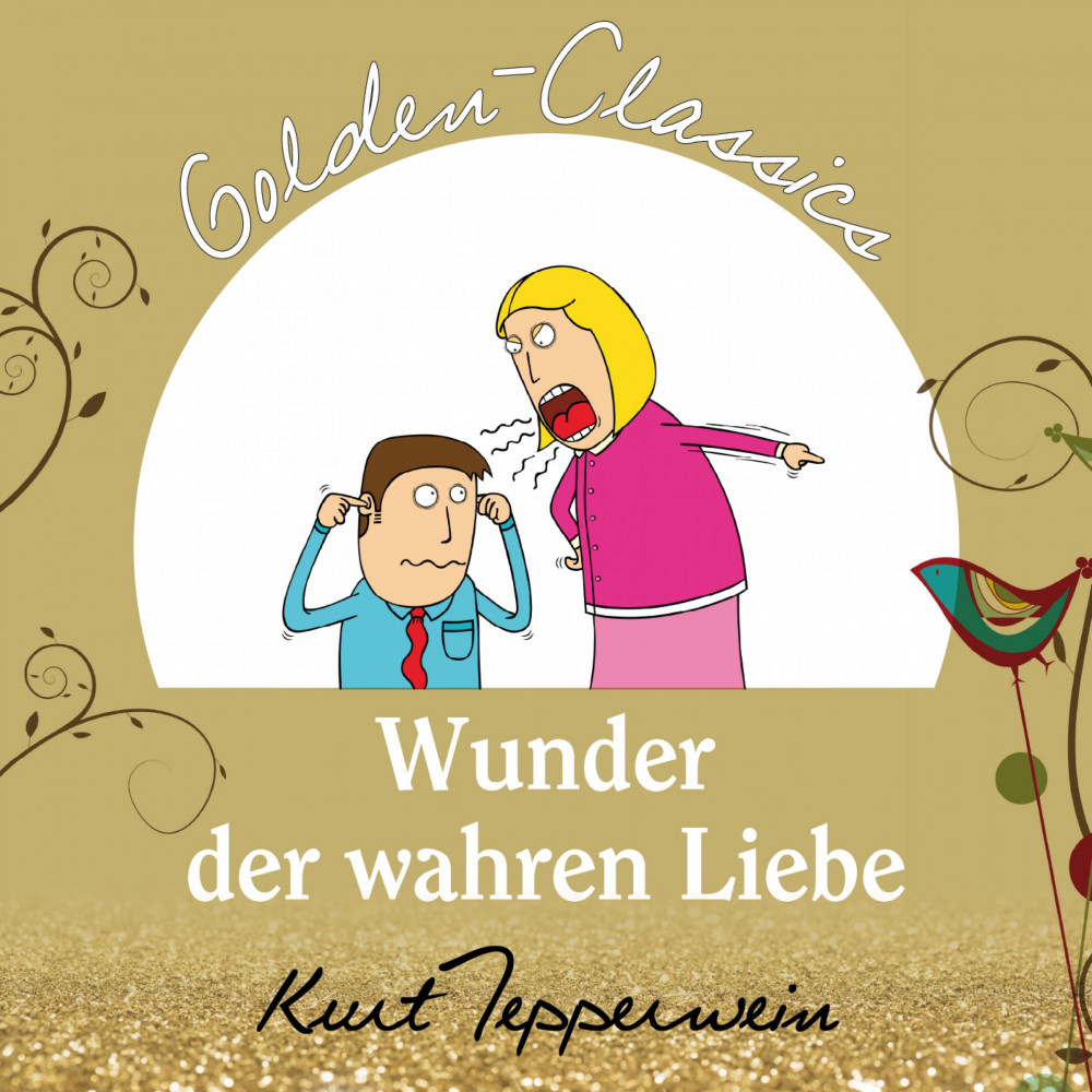 Wunder der wahren Liebe Golden Classics