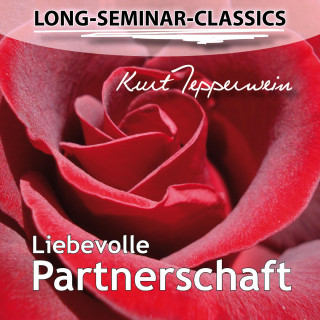 Long-Seminar-Classics - Liebevolle Partnerschaft