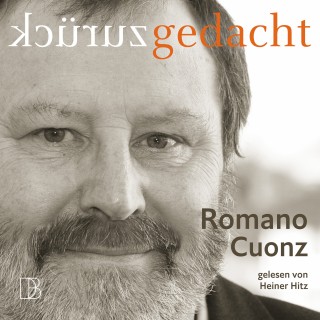 Romano Cuonz: Zurück gedacht