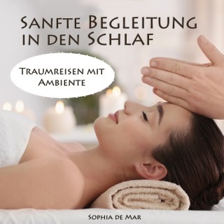 Sophia de Mar: Sanfte Begleitung in den Schlaf