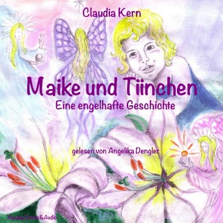 Maike und Tiinchen (Eine engelhafte Geschichte)