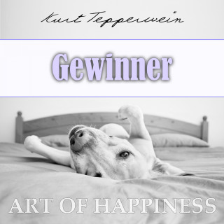 Kurt Tepperwein: Art of Happiness: Gewinner