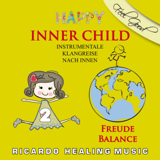 Ricardo M: Inner Child - Instrumentale Klangreise nach Innen, Vol. 2