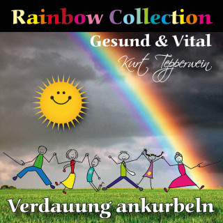 Rainbow Collection: Gesund und vital (Verdauung ankurbeln)