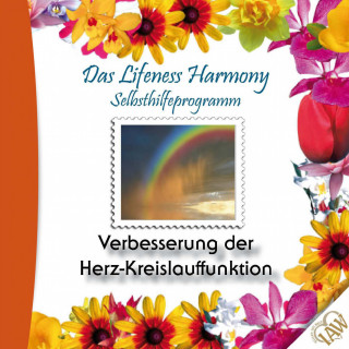 Das Lifeness Harmony Selbsthilfeprogramm: Verbesserung der Herz- Kreislauffunktion