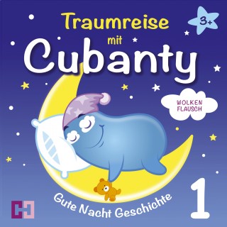 Cubanty Kuscheltier: Wolkenflausch - Gute Nacht Geschichte