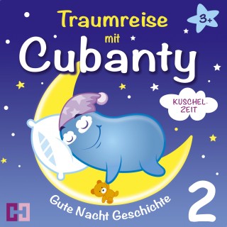 Cubanty Kuscheltier: Kuschelzeit - Gute Nacht Geschichte